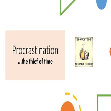 Procrastination - The Thief of Time