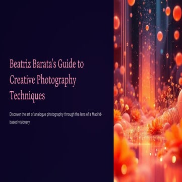Beatriz Barata’s Guide to Creative Photography Techniques.pdf