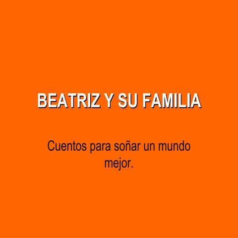 Beatriz y su familia