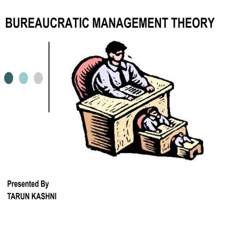 Beauractric managment and Comparison of Administrative vs scientific vs burea...