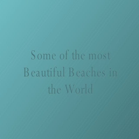 Beautiful Beaches