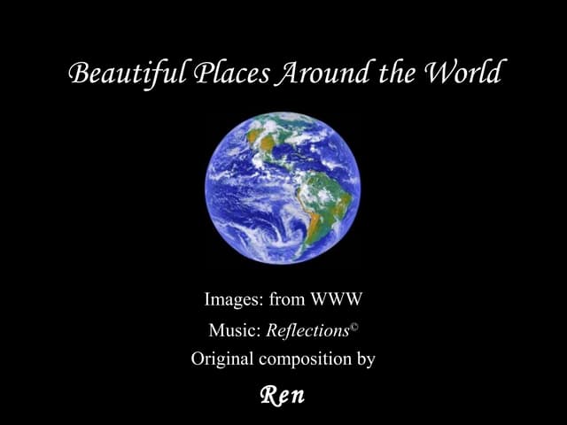 Beautiful Places Around The World