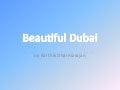 Beautiful Dubai