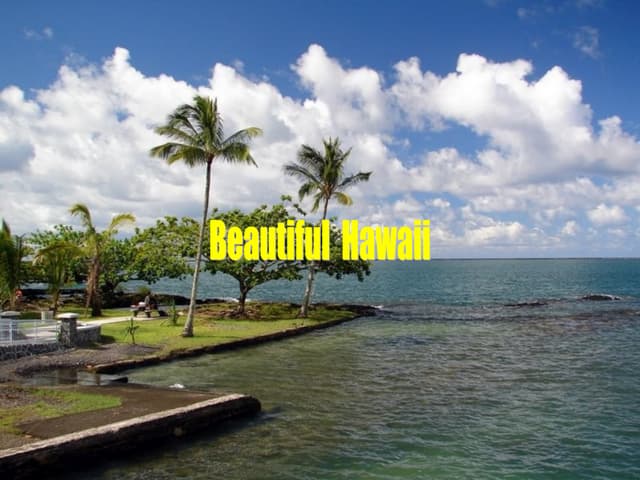 Beautiful Hawaii