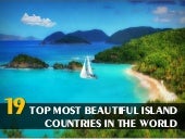 Top Most Beautiful Island Countries...