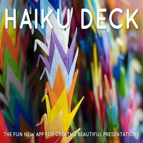 Haiku Deck in Action | PPTX