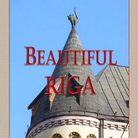 Beautiful Riga   