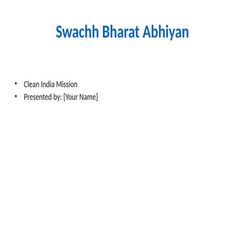 clean india green india (swachh bharat) | PPTX