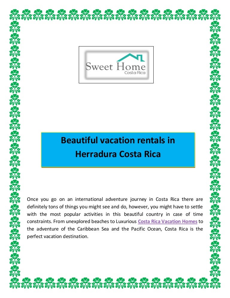 Beautiful Vacation Rentals In Herradura Costa Rica