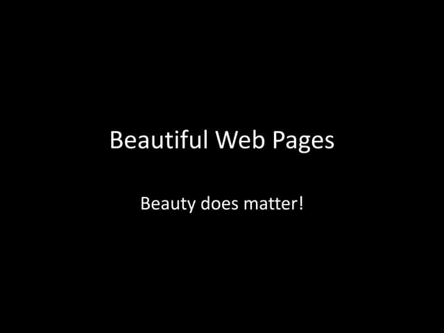 Beautiful web pages