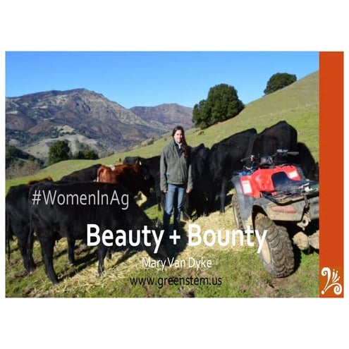 #WomenInAg Beauty + Bounty by Mary Van Dyke March 2017