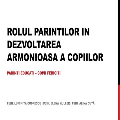 Rolul parintilor in dezvoltarea armonioasa a copilului