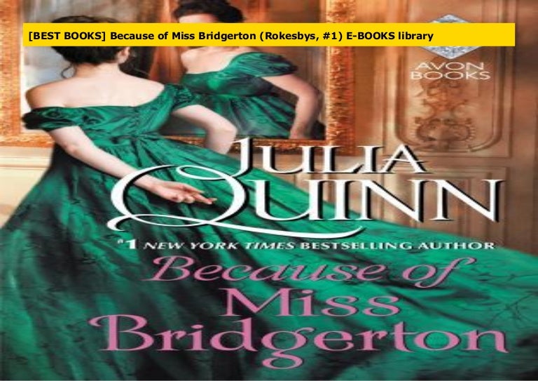 Best Books Because Of Miss Bridgerton Rokesbys 1 E Books Library