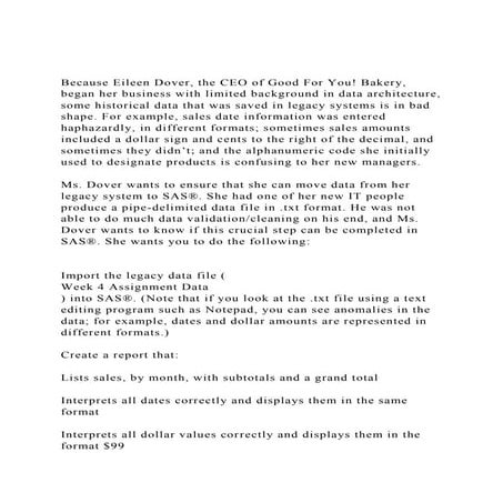 Because Eileen Dover, the CEO of Good For You! Bakery, began her.docx