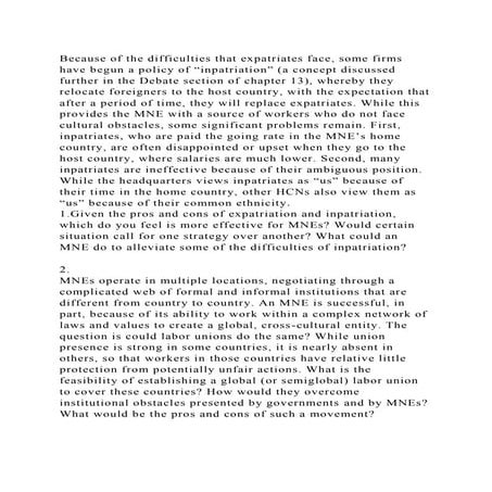 Because of the difficulties that expatriates face, some firms have b.docx