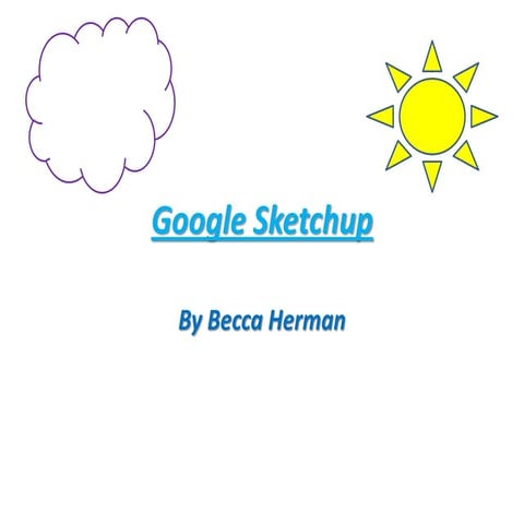 Becca's slideshowforgooglesketchup