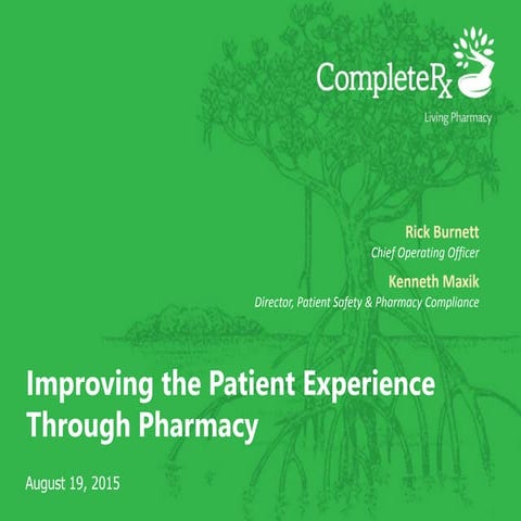 Improving the Patient Experience Through Pharmacy