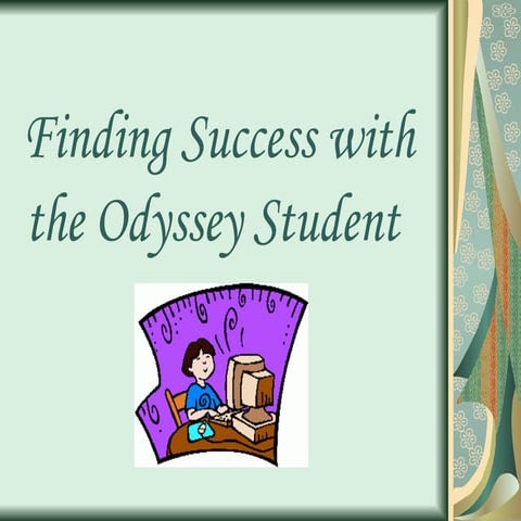 Becky Wittig  Finding Success With The Odyssey Student