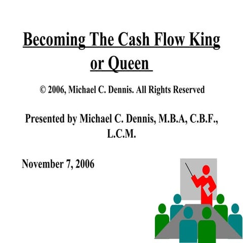 Become the Cash King
