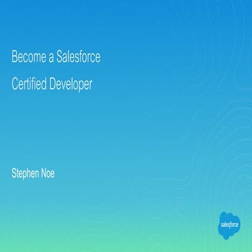 Become a Salesforce Certified Developer