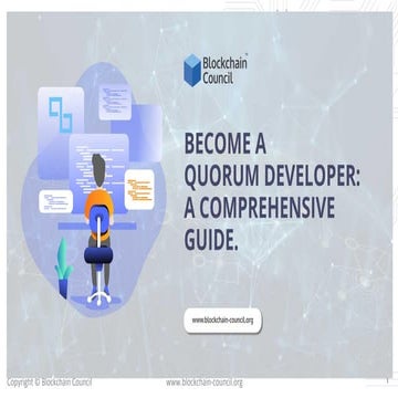 Become a quorum developer  a comprehensive guide