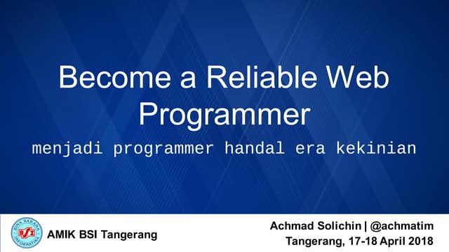 Seminar: Become a Reliable Web Programmer