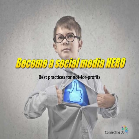 Become a social media hero for your not-for-profit