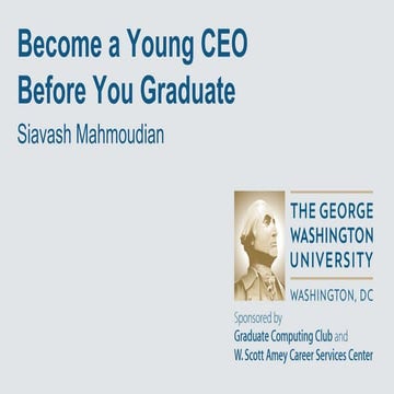 Become a Young CEO Before You Graduate - George Washington University