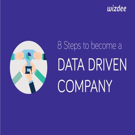 Becoming a Data Driven Organisation
