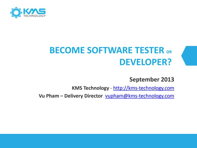Become Software Tester or Developer