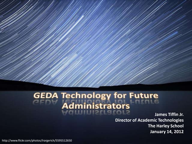 Becoming a 21st Century Administrator - GEDA Workshop