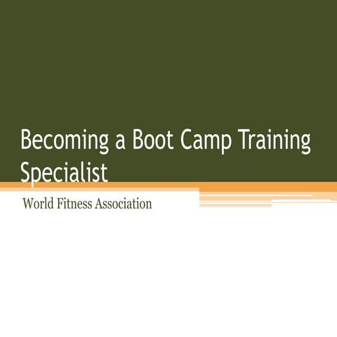 Becoming a Boot Camp Training Specialist | PPTX