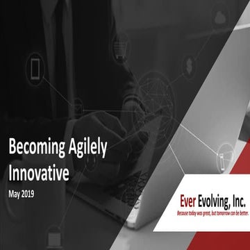Becoming Agilely Innovative