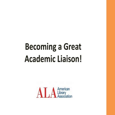 Becoming a Great Academic Liaison Workshop