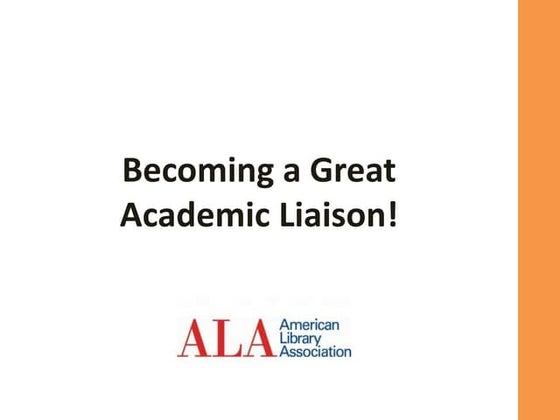 Becoming a Great Academic Liaison Workshop