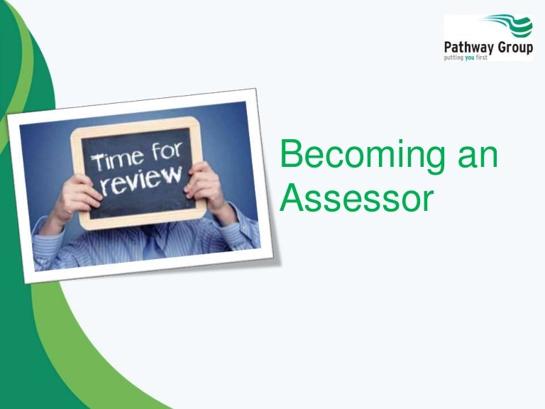 an Assessor, How to an Assessor