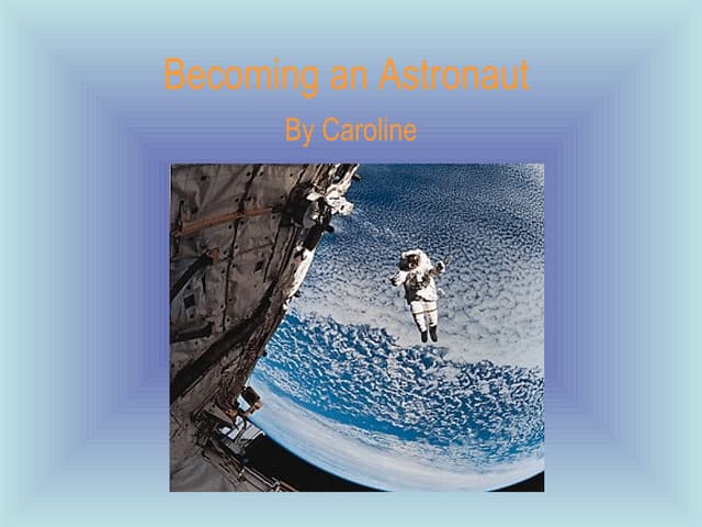 Becoming an  astronaut