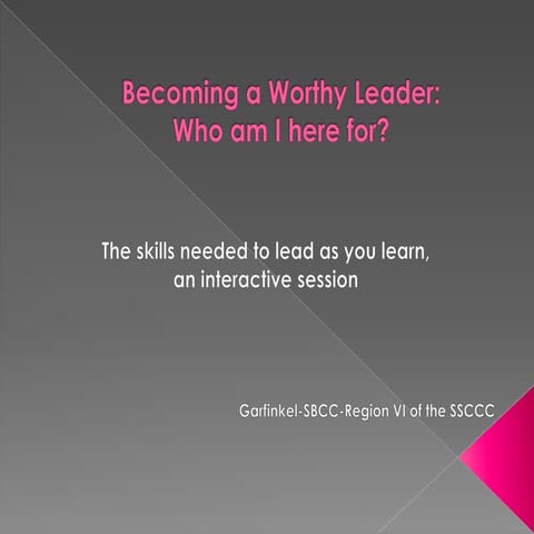 Becoming a worthy leader | PPT