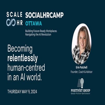 Becoming Relentlessly Human-Centred in an AI World - Erin Patchell - SocialHR...