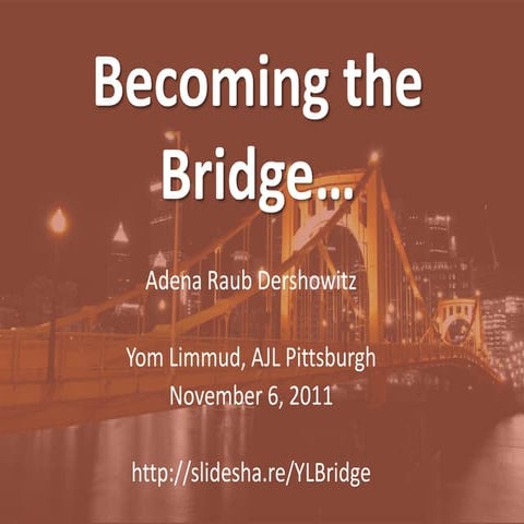 Becoming the Bridge 
