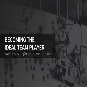 Becoming the Ideal Team Player
