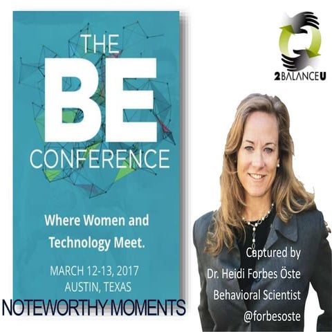 The Be conference Austin 2017, Moments captured by @forbesoste