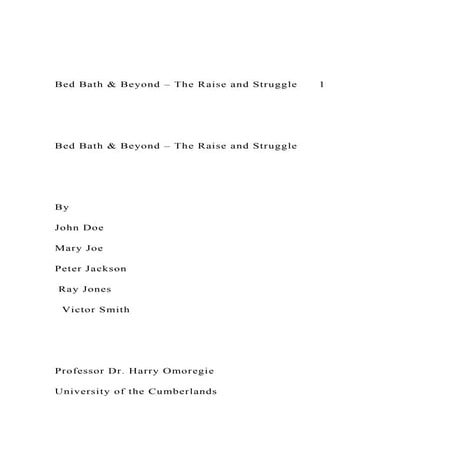 Bed Bath & Beyond – The Raise and Struggle      1 .docx