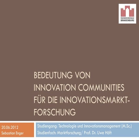 Bedeutung von Innovation Communities für die Innovationsmarktforschung