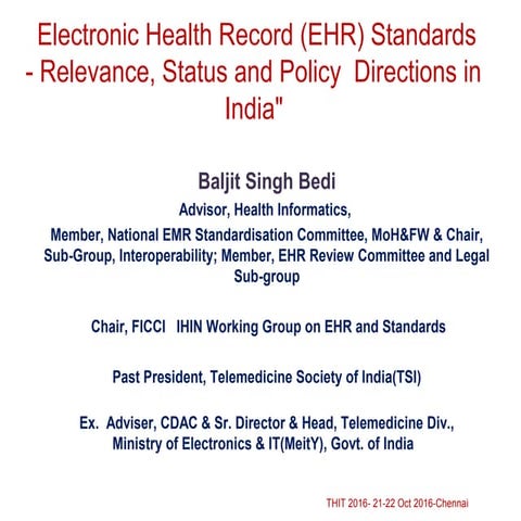 Master Class on EMR/EHR Standards by Baljit Singh Bedi,