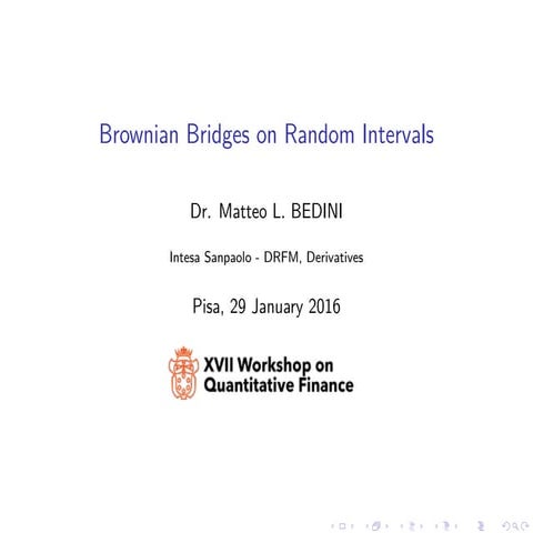 Brownian bridges on random intervals