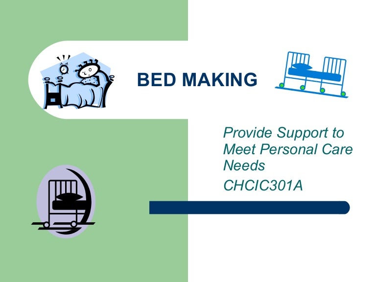 Bed making