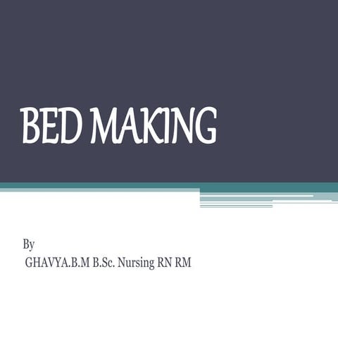 Bed making