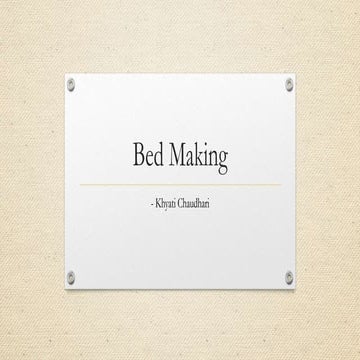 Bed making
