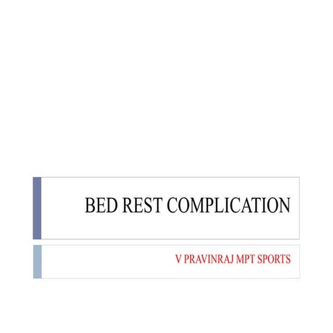 Bed rest complication
